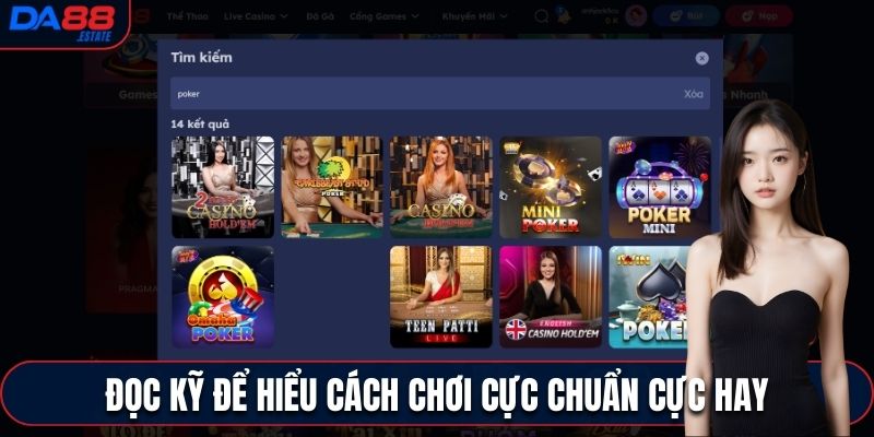 Đọc kỹ để hiểu cách chơi cực chuẩn cực hay