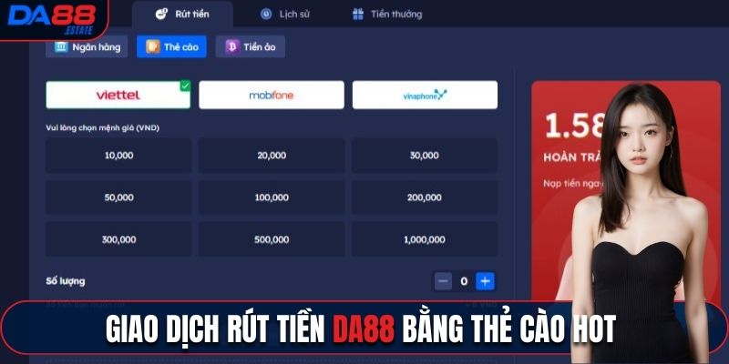 Giao dịch rút tiền Da88 bằng thẻ cào hot 