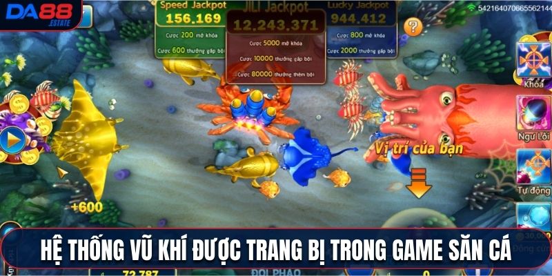 Hệ thống vũ khí được trang bị trong game săn cá