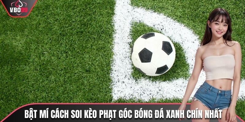 soi kèo phạt góc